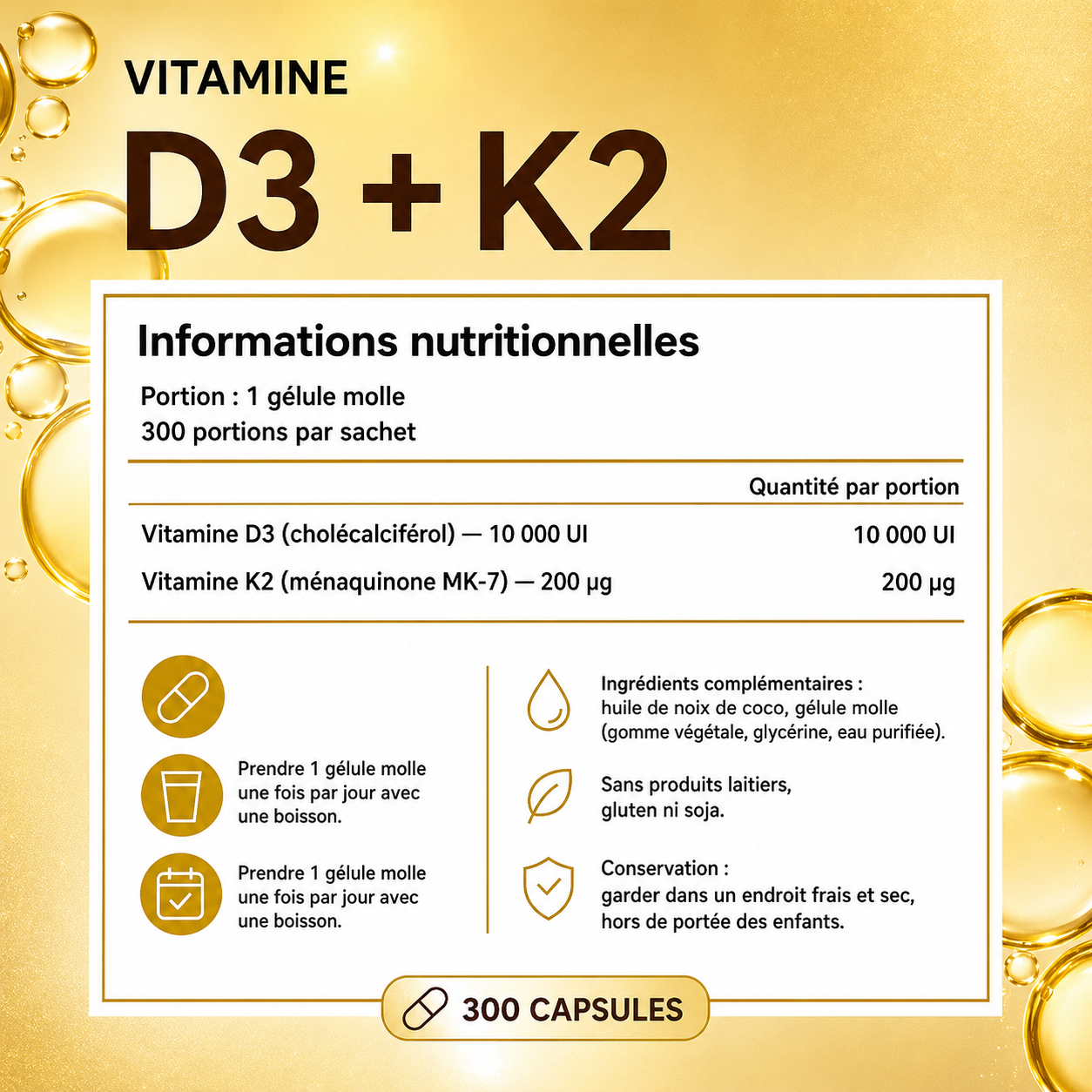 Informations nutritionnelles Vitamine D3 10000 UI et K2 200 microgrammes, 300 capsules